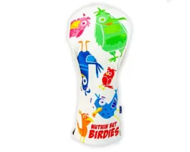 NUTHIN BUT BIRDIES DRIVER HEADCOVER